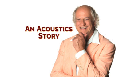 An Acoustics Story